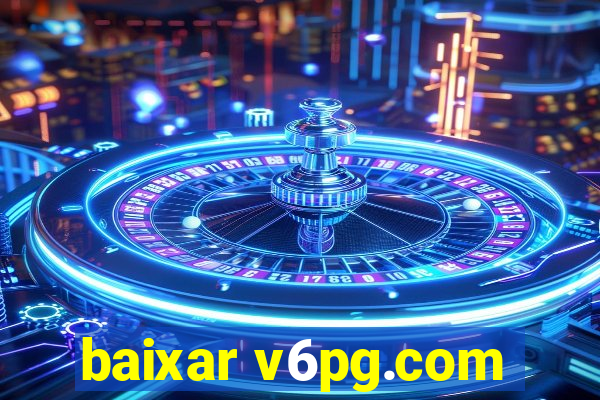 baixar v6pg.com